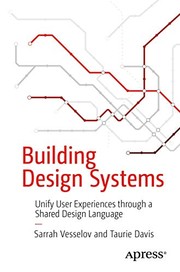 Cover of Building Design Systems: Unify User Experiences through a Shared Design Language