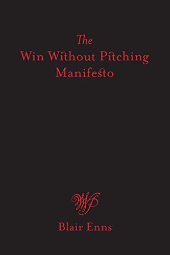 Cover of The Win Without Pitching Manifesto